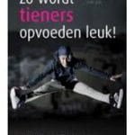 Zo wordt tieners opvoeden leuk!