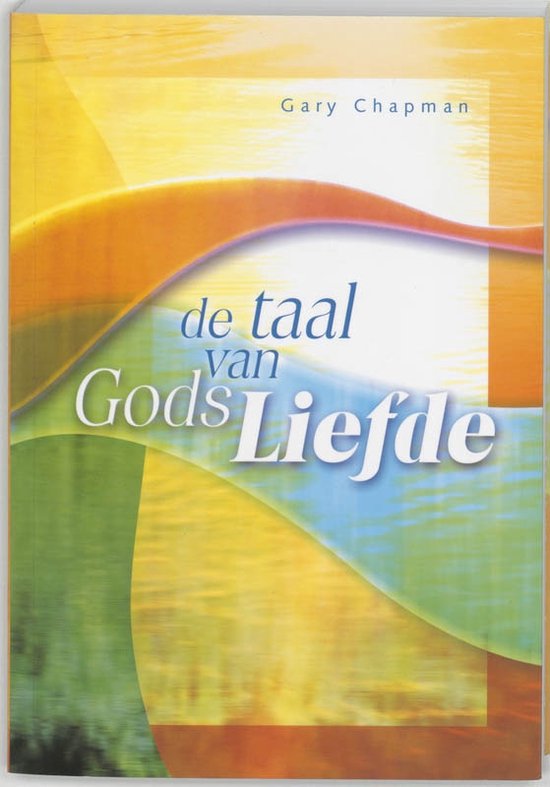 de taal van Gods liefde